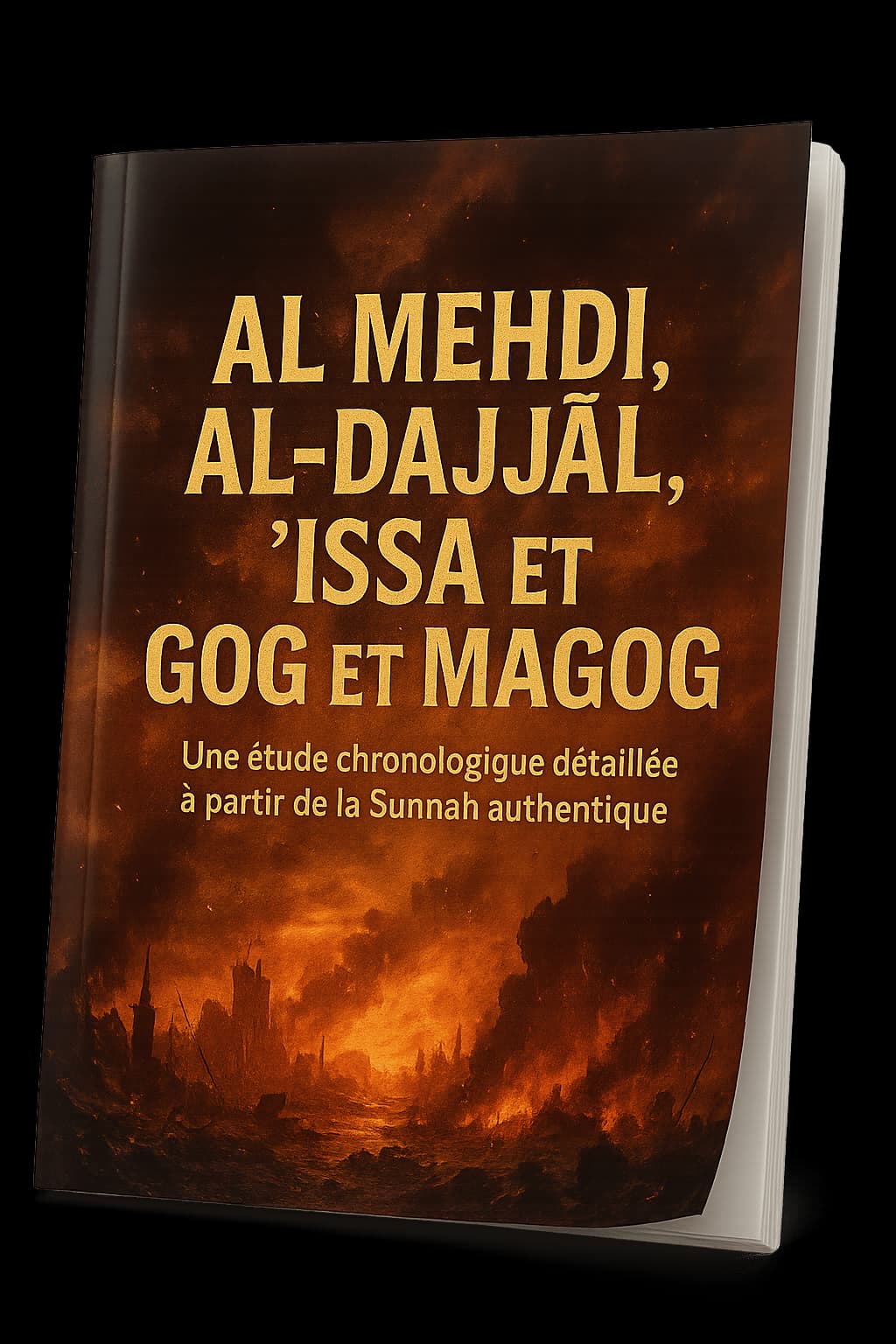 Les grands signes de la Fin des Temps